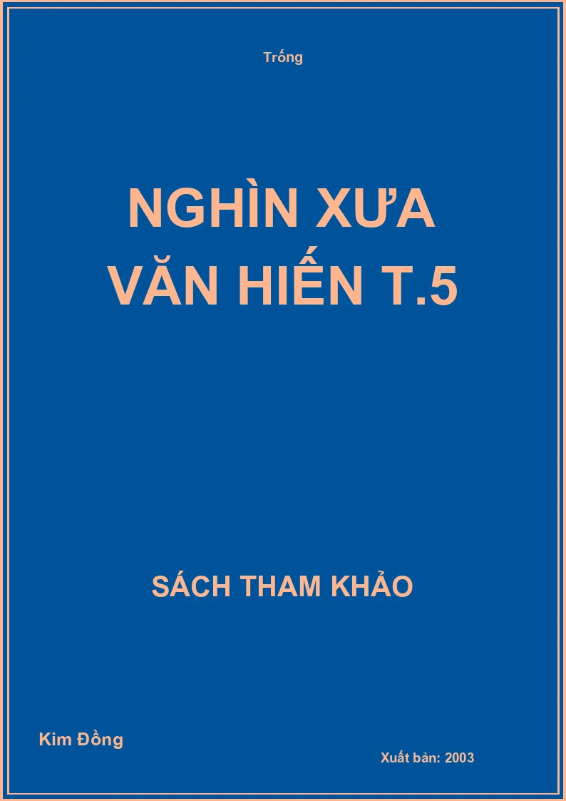 Nghìn xưa văn hiến T.5
