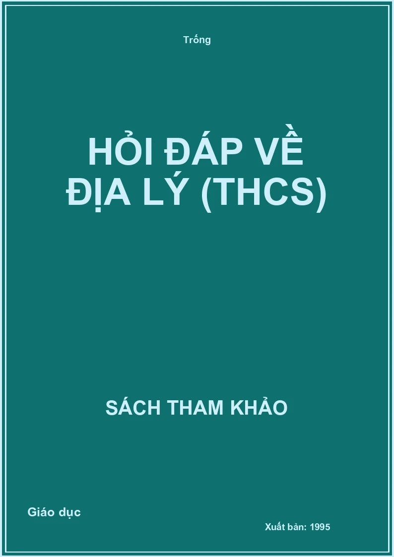 Hỏi đáp về địa lý (THCS)