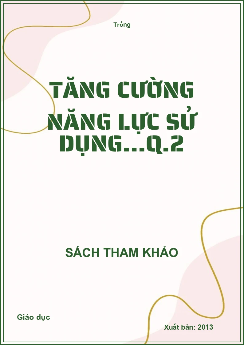 Tăng cường năng lực sử dụng…Q.2