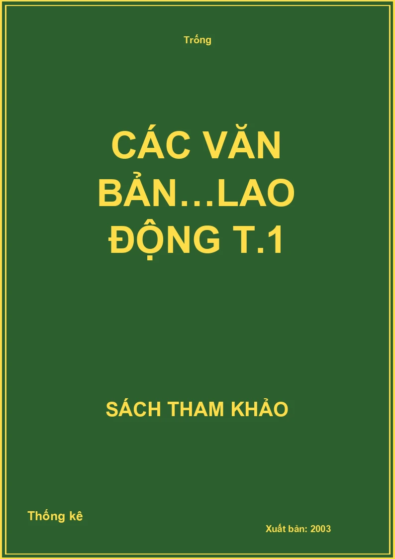 Các văn bản…lao động T.1