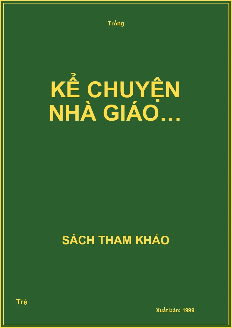 Kể chuyện nhà giáo…