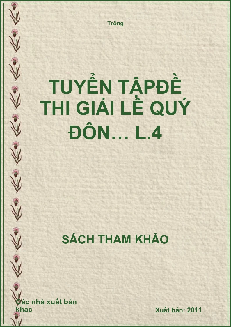 Tuyển tập đề thi giải Lê Quý Đôn… L.4