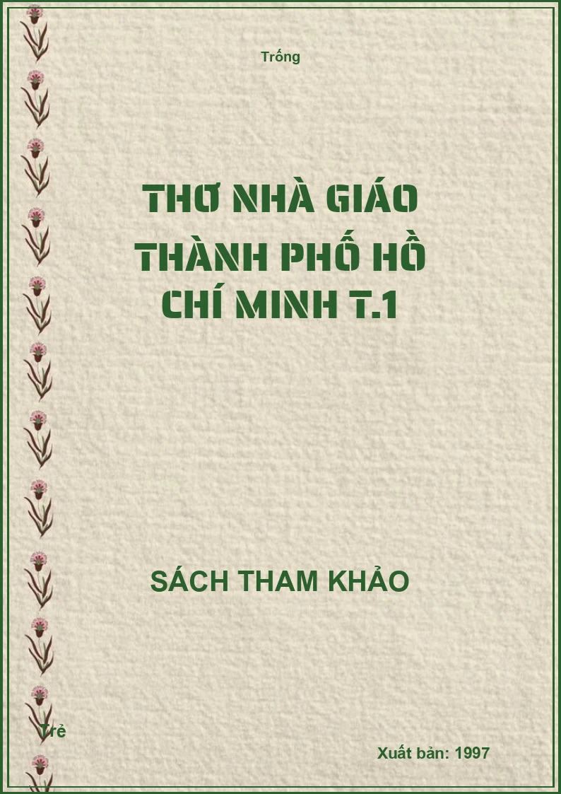 Thơ nhà giáo thành phố Hồ Chí Minh T.1