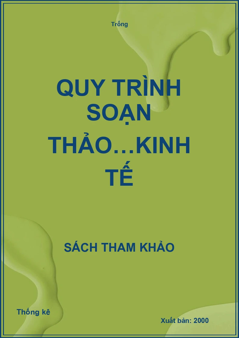 Quy trình soạn thảo…kinh tế