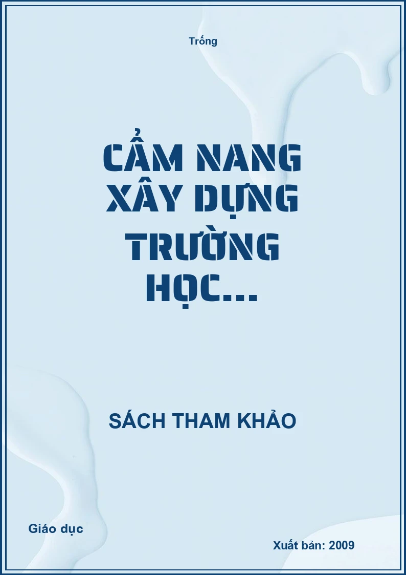 Cẩm nang xây dựng trường học…
