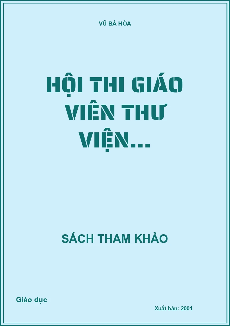 Hội thi giáo viên Thư viện…