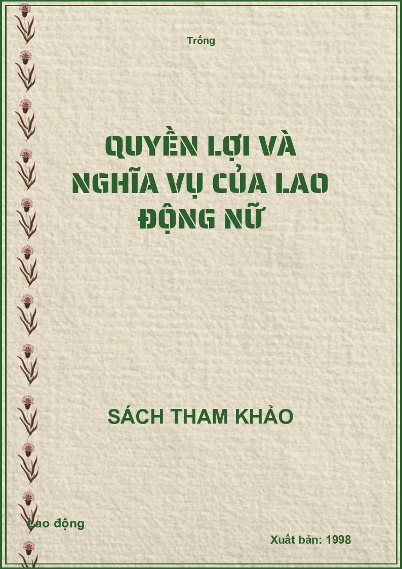 Quyền lợi và nghĩa vụ của lao động nữ