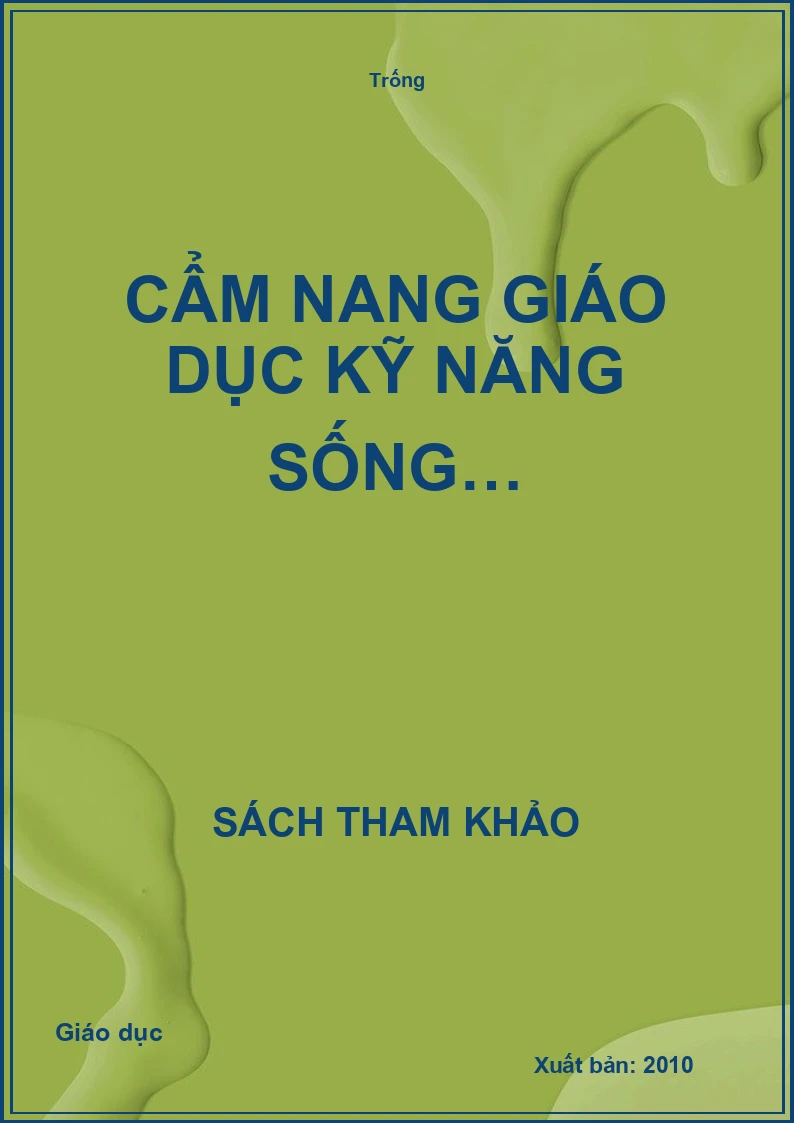 Cẩm nang giáo dục kỹ năng sống…