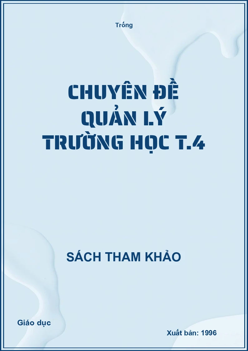 Chuyên đề Quản lý trường học T.4
