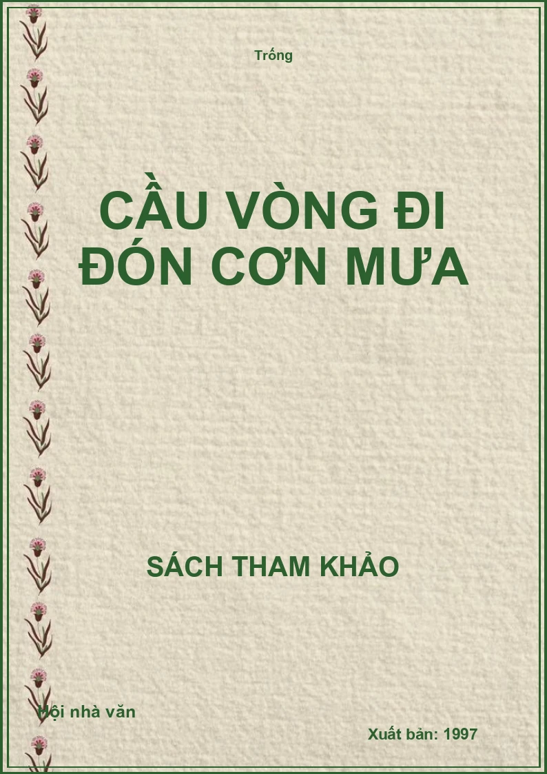 Cầu vồng đi đón cơn mưa