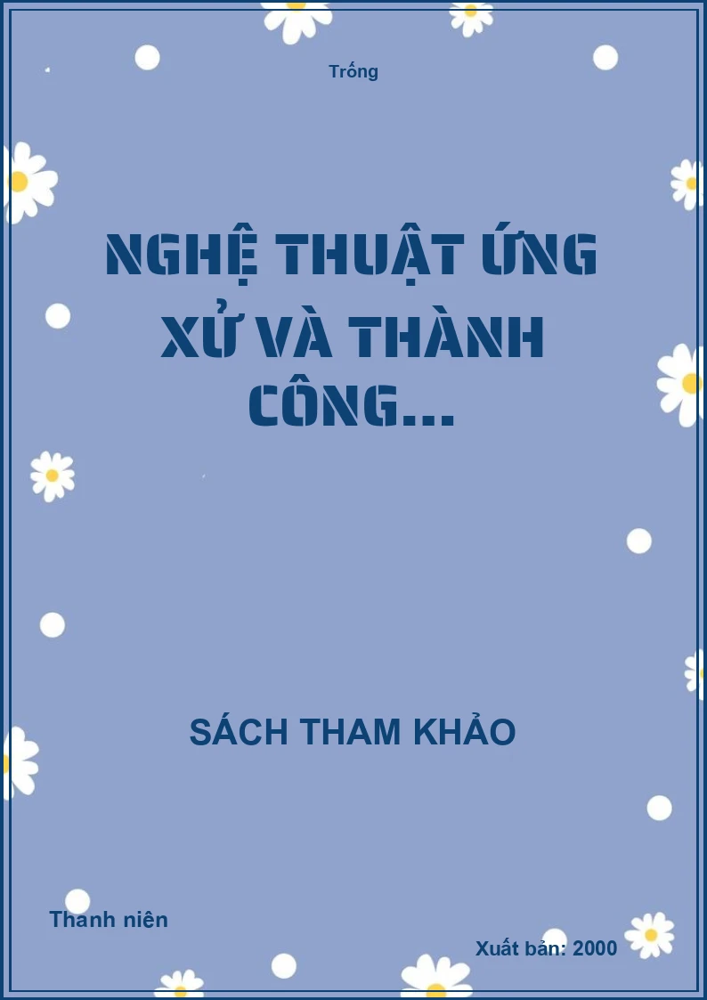 Nghệ thuật ứng xử và thành công…
