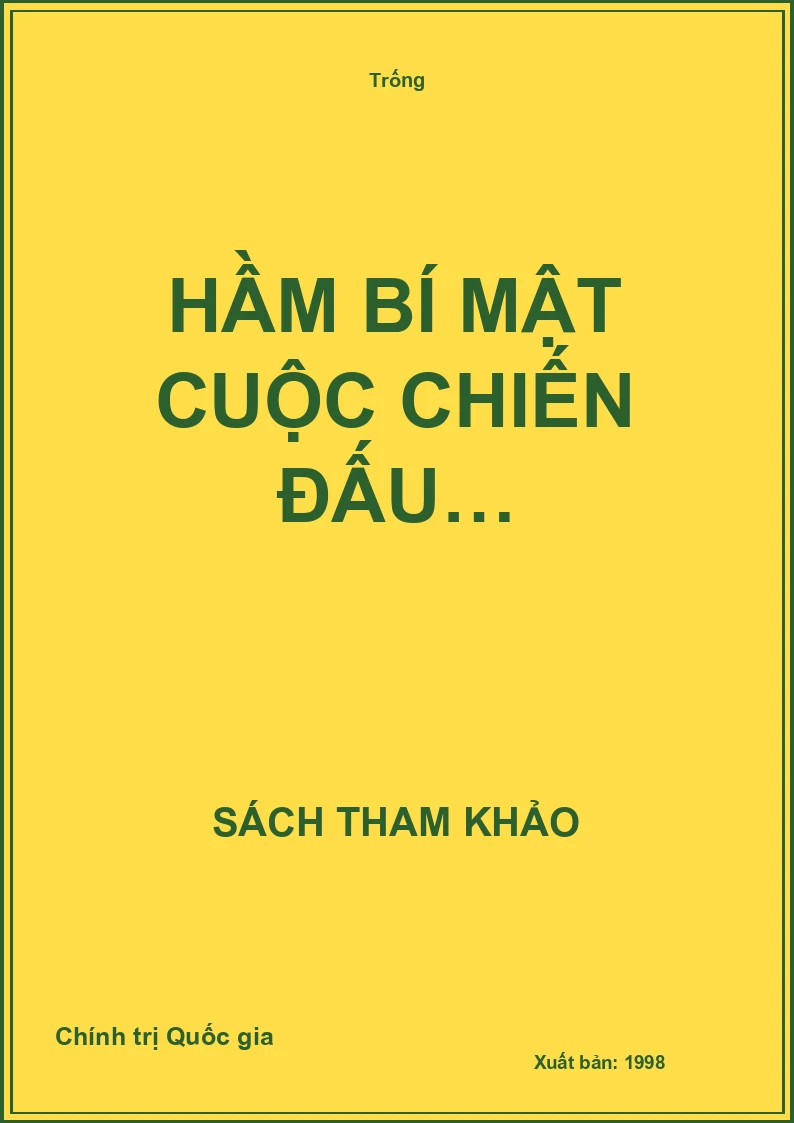 Hầm bí mật cuộc chiến đấu…