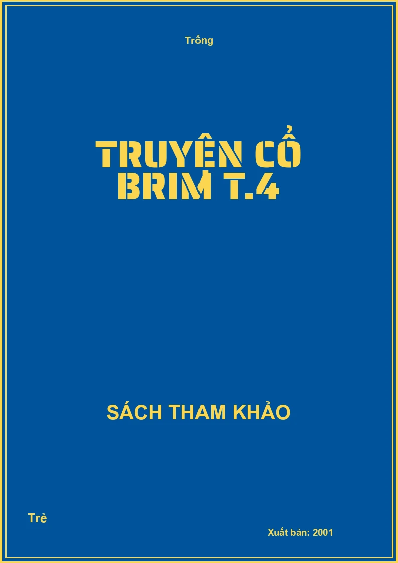Truyện cổ Brim T.4