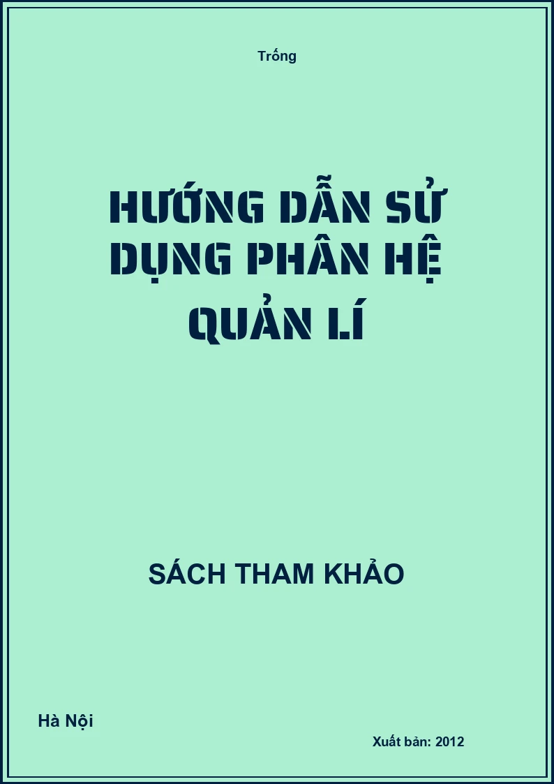 Hướng dẫn sử dụng phân hệ quản lí
