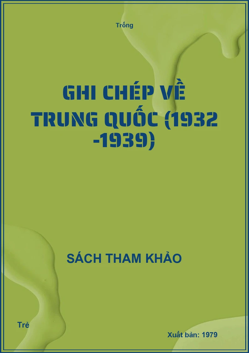 Ghi chép về Trung Quốc (1932 -1939)