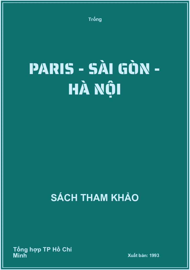 Paris - Sài Gòn - Hà Nội