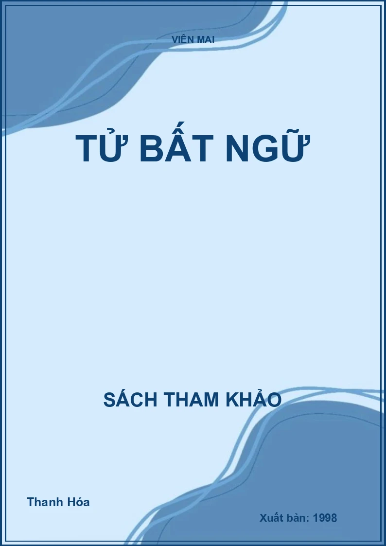 Tử Bất Ngữ - Những Chuyện Khổng Tử Không Nói