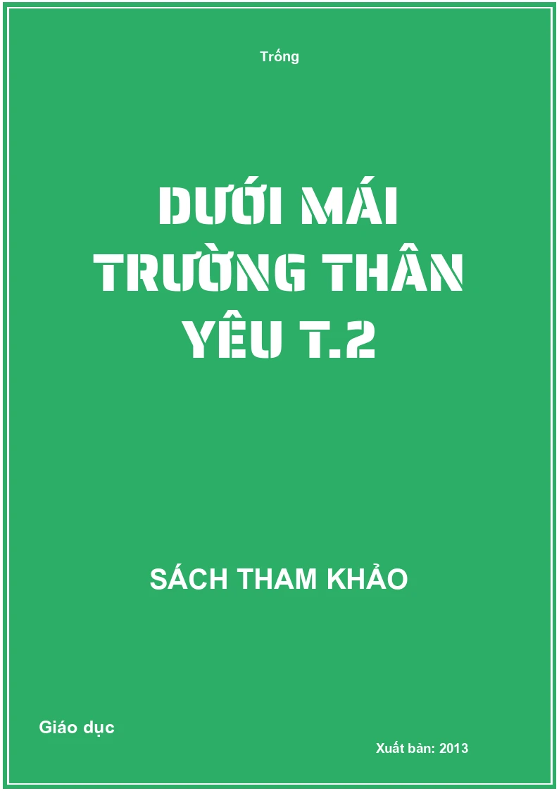 Dưới mái trường thân yêu T.2