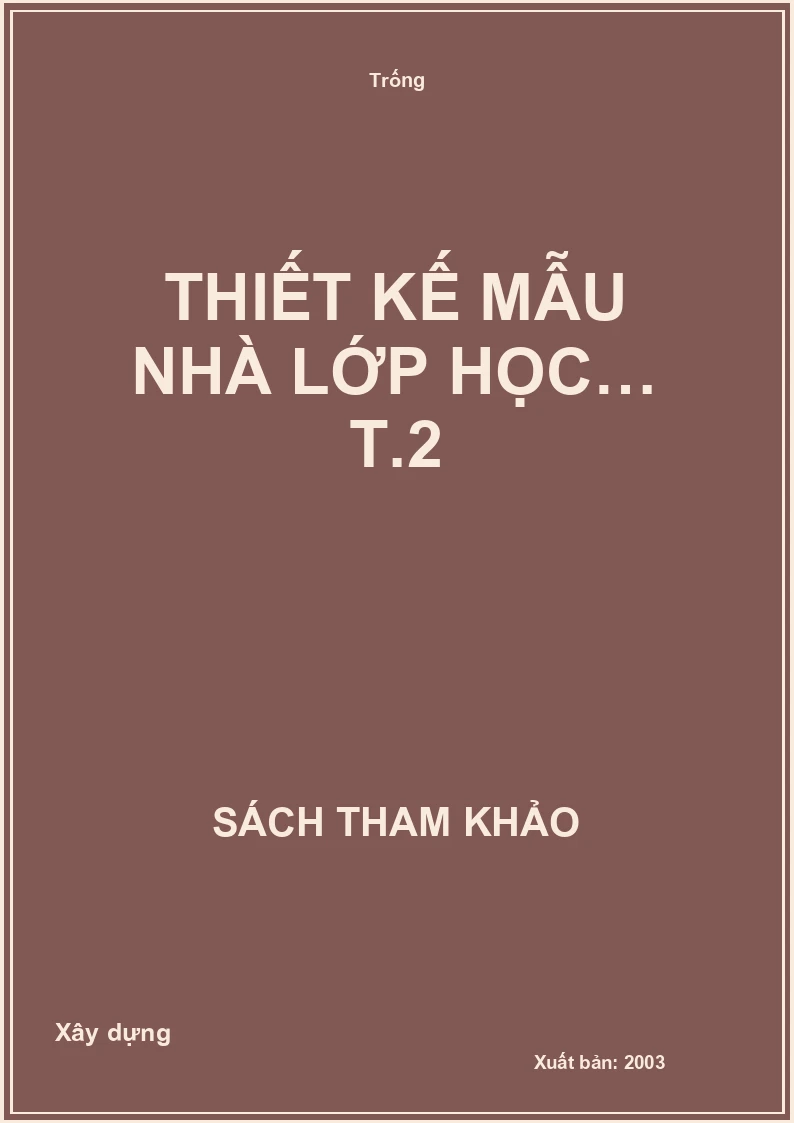 Thiết kế mẫu nhà lớp học… T.2