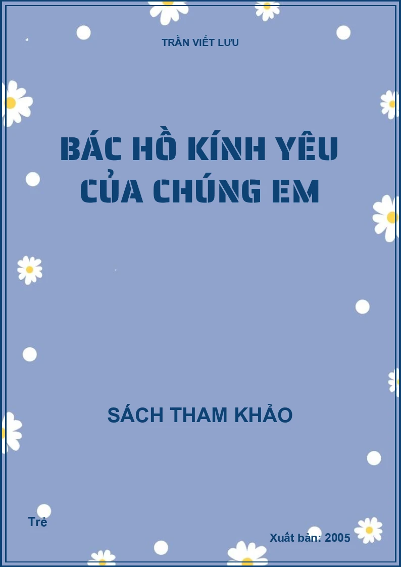 Bác Hồ kính yêu của chúng em