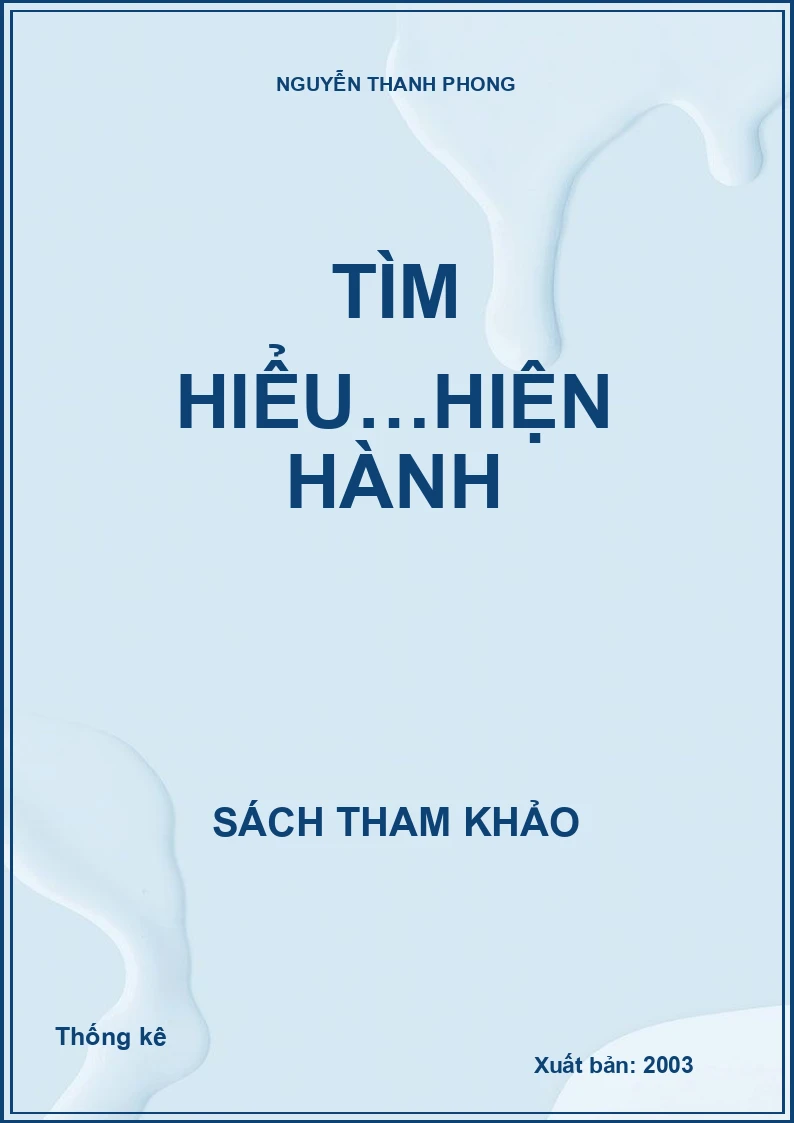 Tìm hiểu…hiện hành