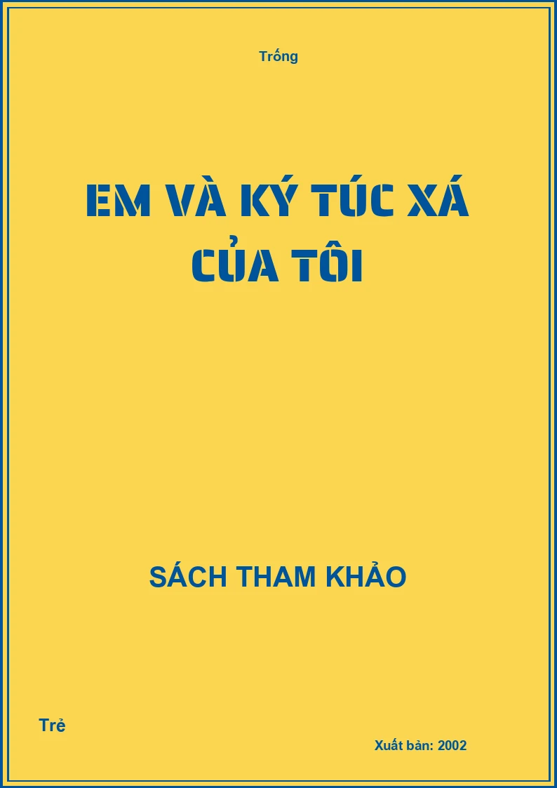 Em và ký túc xá của tôi