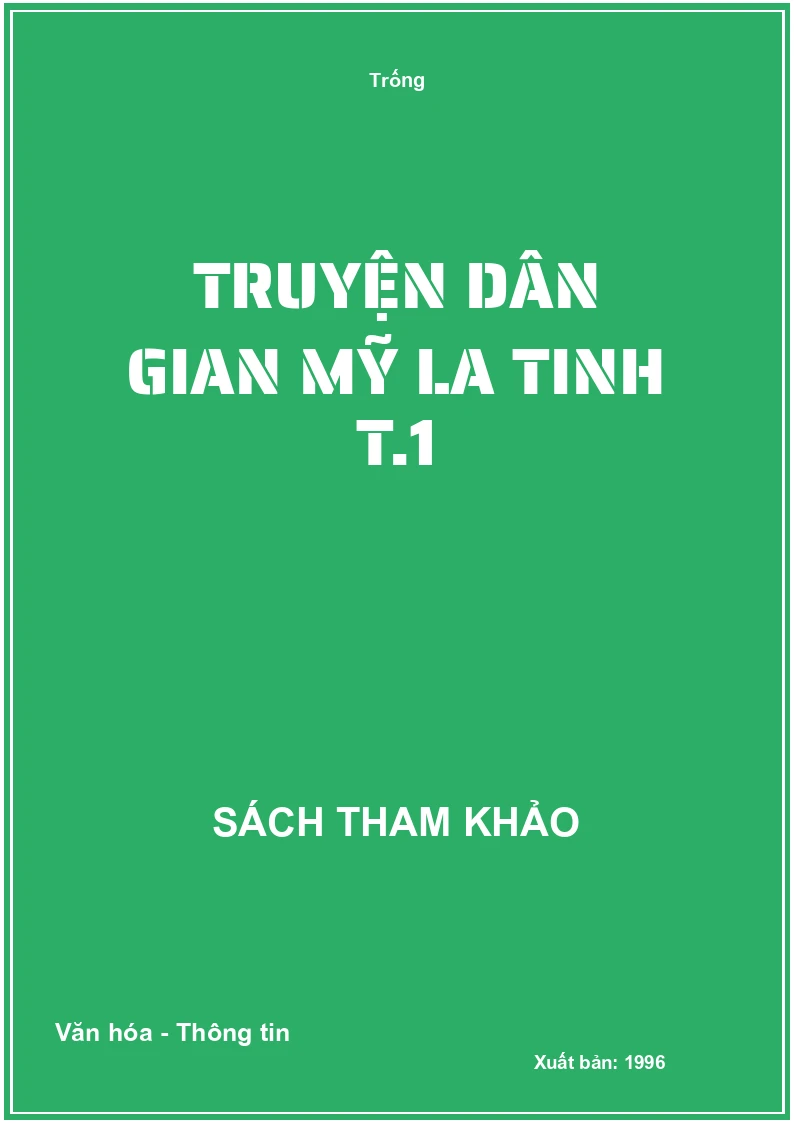 Truyện dân gian Mỹ La Tinh T.1