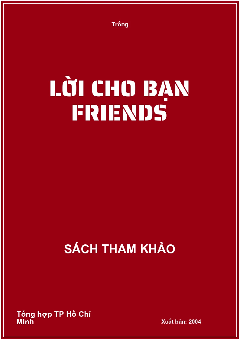 Lời cho bạn friends