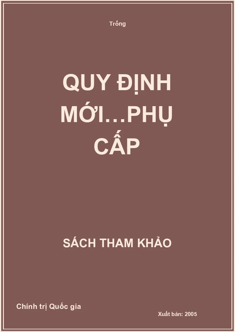 Quy định mới…phụ cấp