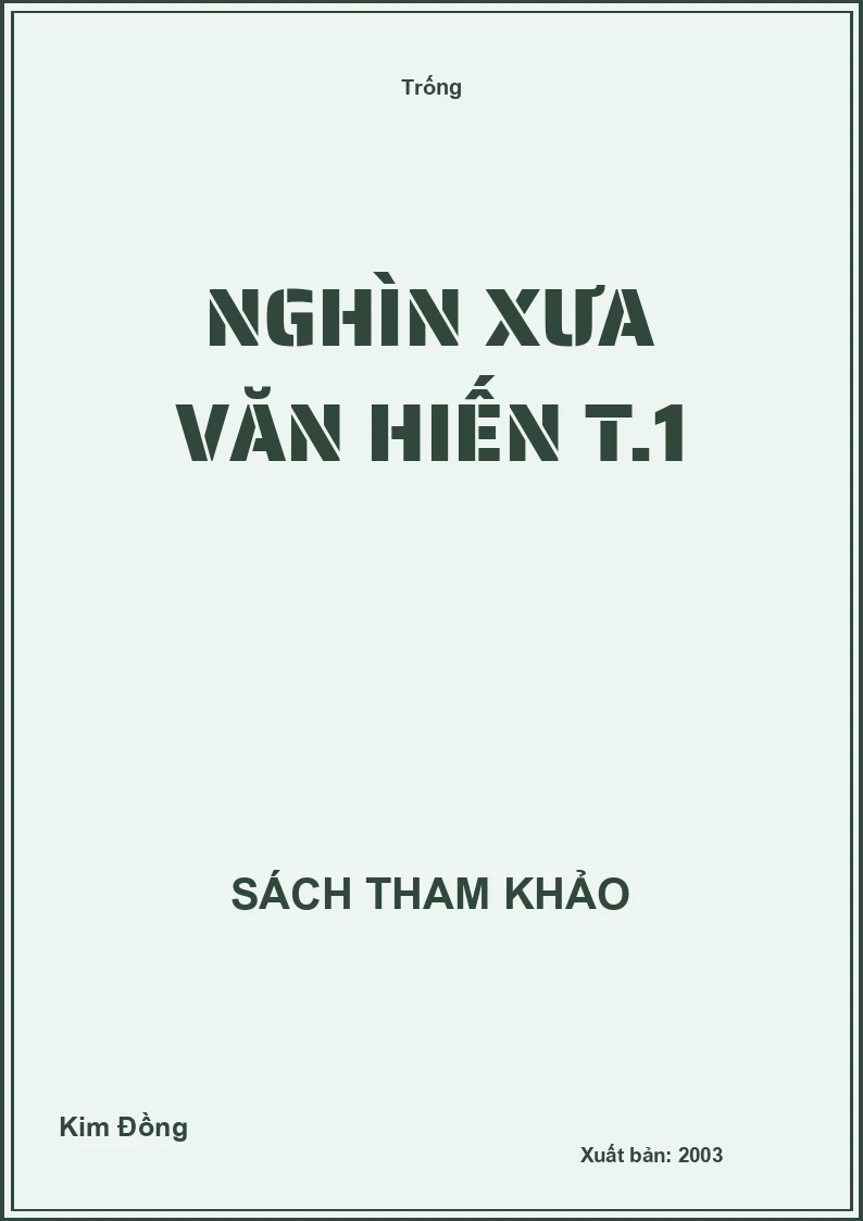 Nghìn xưa văn hiến T.1
