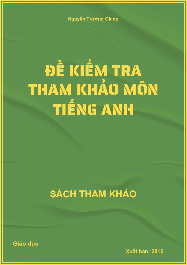 Đề kiểm tra tham khảo môn Tiếng Anh