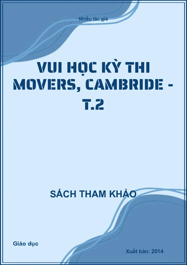 Vui học kỳ thi Movers, Cambride - T.2