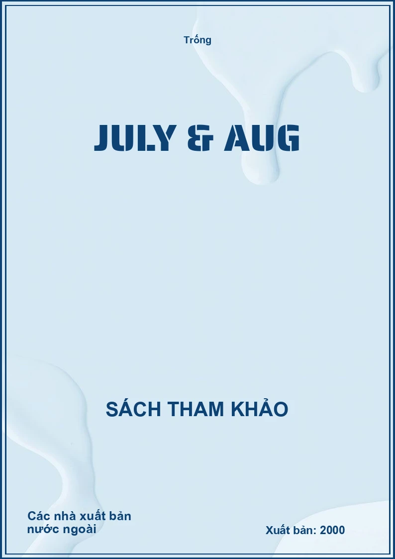 July & Aug