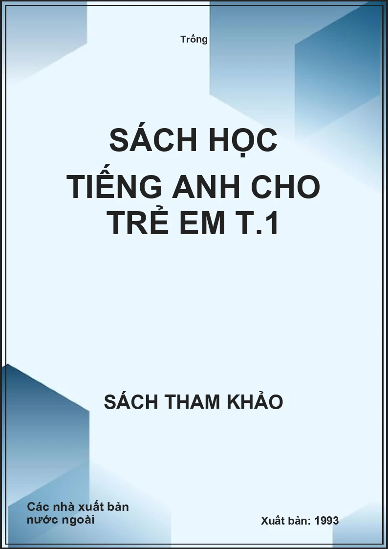 Sách học Tiếng Anh cho trẻ em T.1