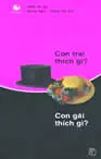 Con trai thích gì ? Con gái thích gì ?