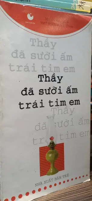 Thầy đã sưởi ấm trái tim em
