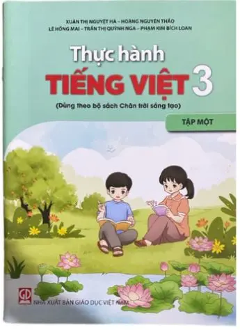 Thực hành Tiếng Việt 3 - Tập 1 (Dùng theo bộ sách Chân trời sáng tạo)