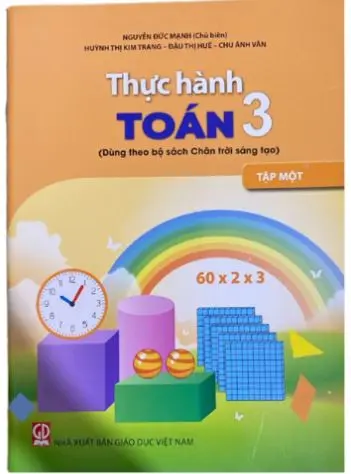 Thực hành Toán 3 - Tập 1 (Dùng theo bộ sách Chân trời sáng tạo)