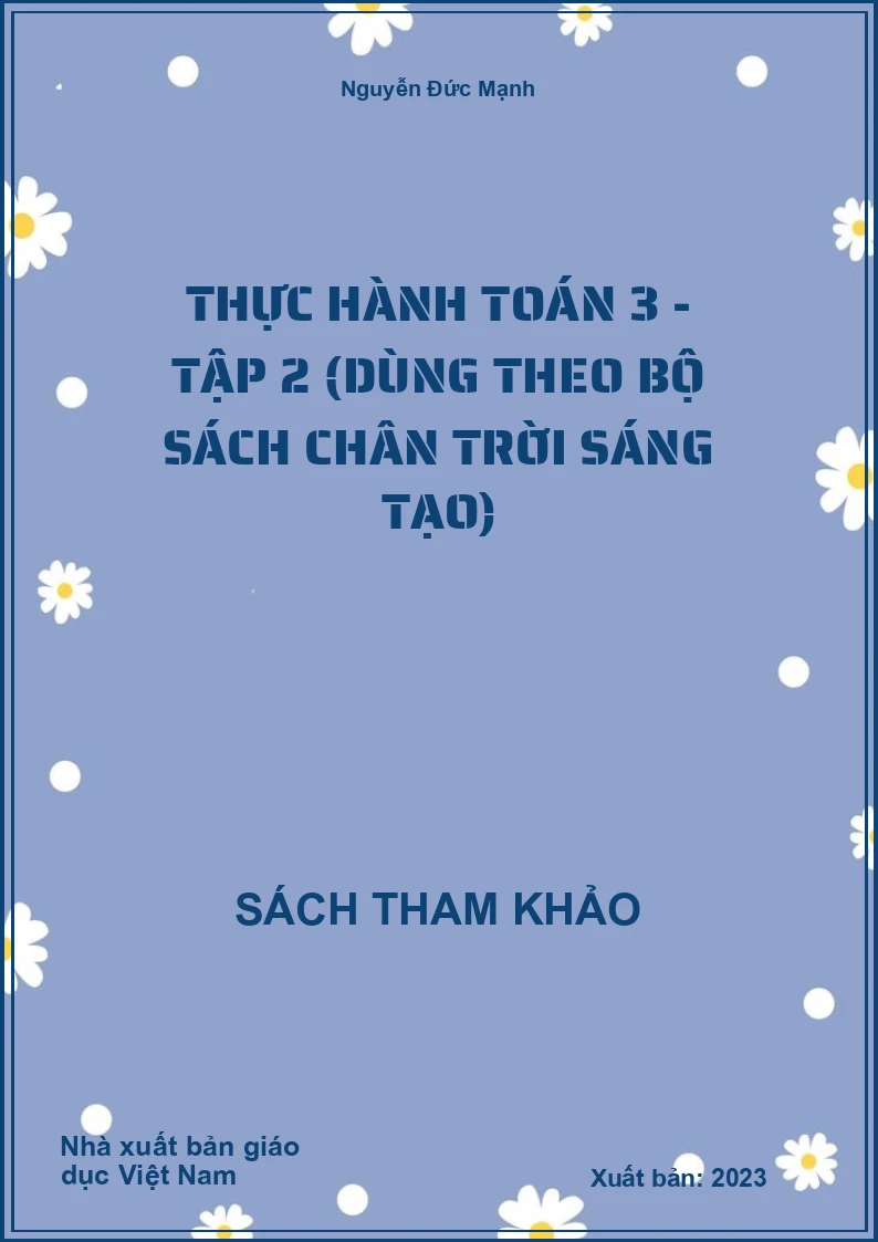 Thực hành Toán 3 - Tập 2 (Dùng theo bộ sách Chân trời sáng tạo)