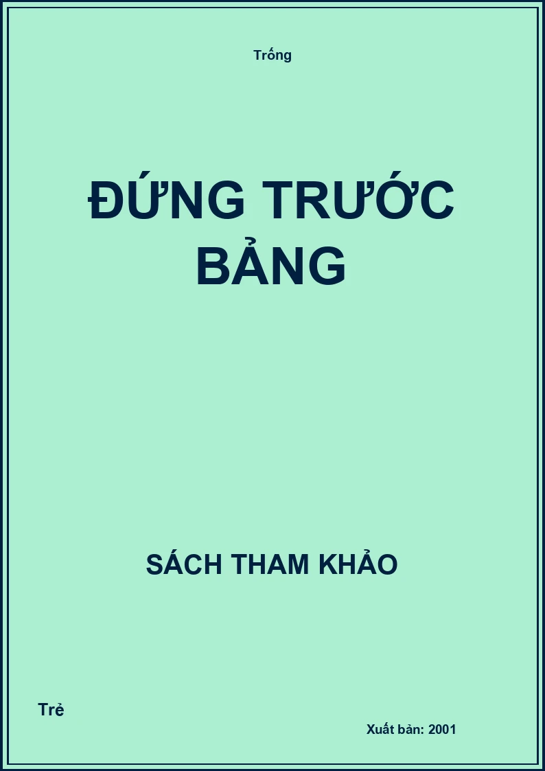 Đứng trước bảng