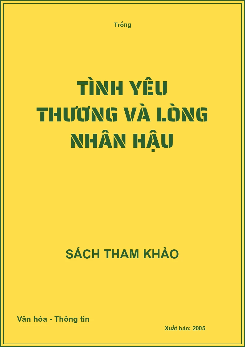 Tình yêu thương và lòng nhân hậu