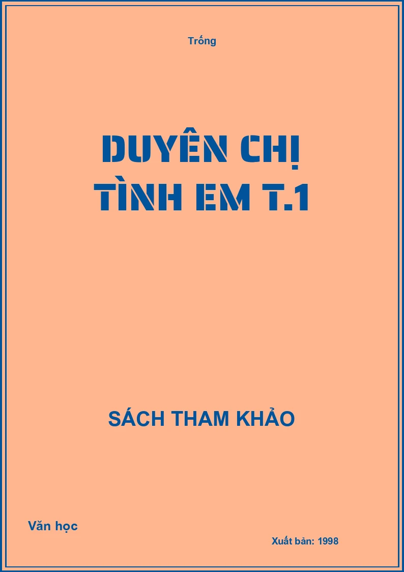 Duyên chị tình em T.1