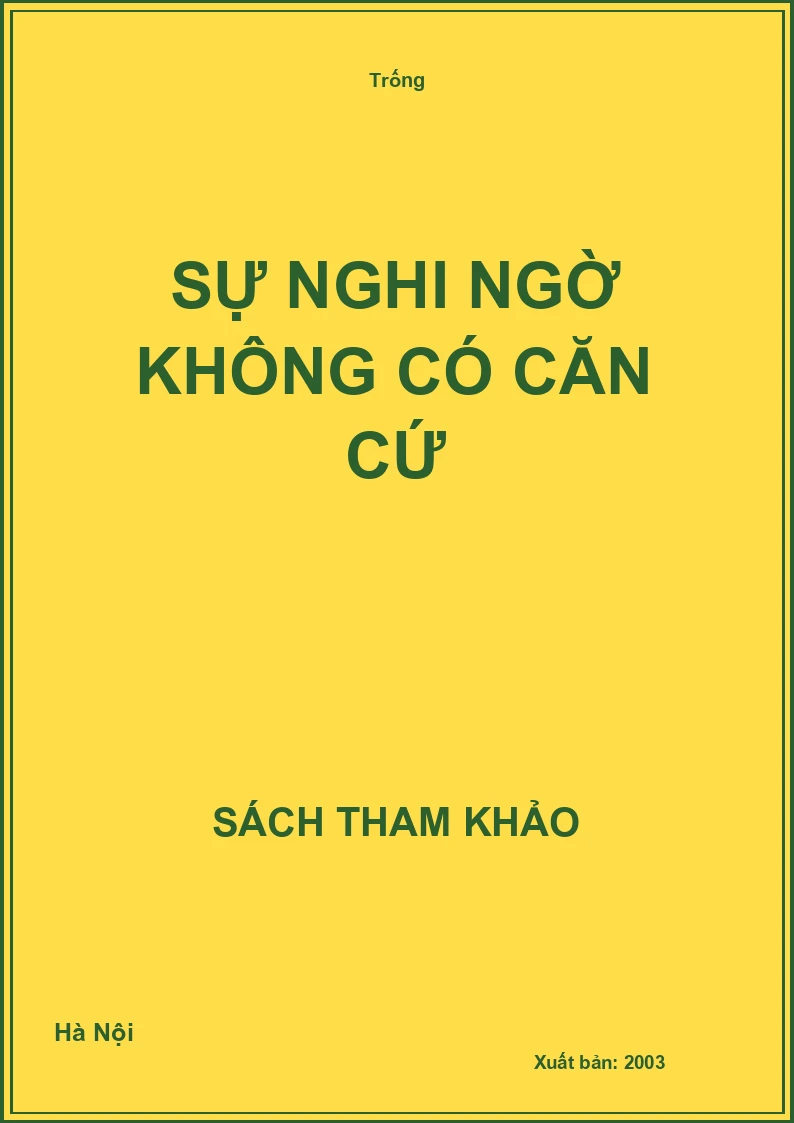 Sự nghi ngờ không có căn cứ