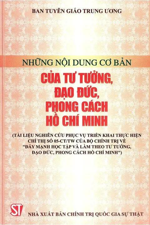 Những nội dung cơ bản của tư tưởng đạo đức, phong cách Hồ Chí Minh