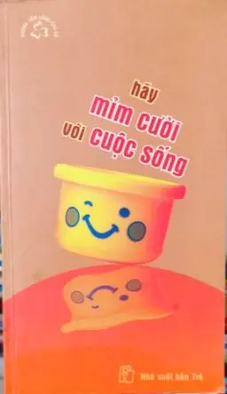 Hãy mỉm cười với cuộc sống