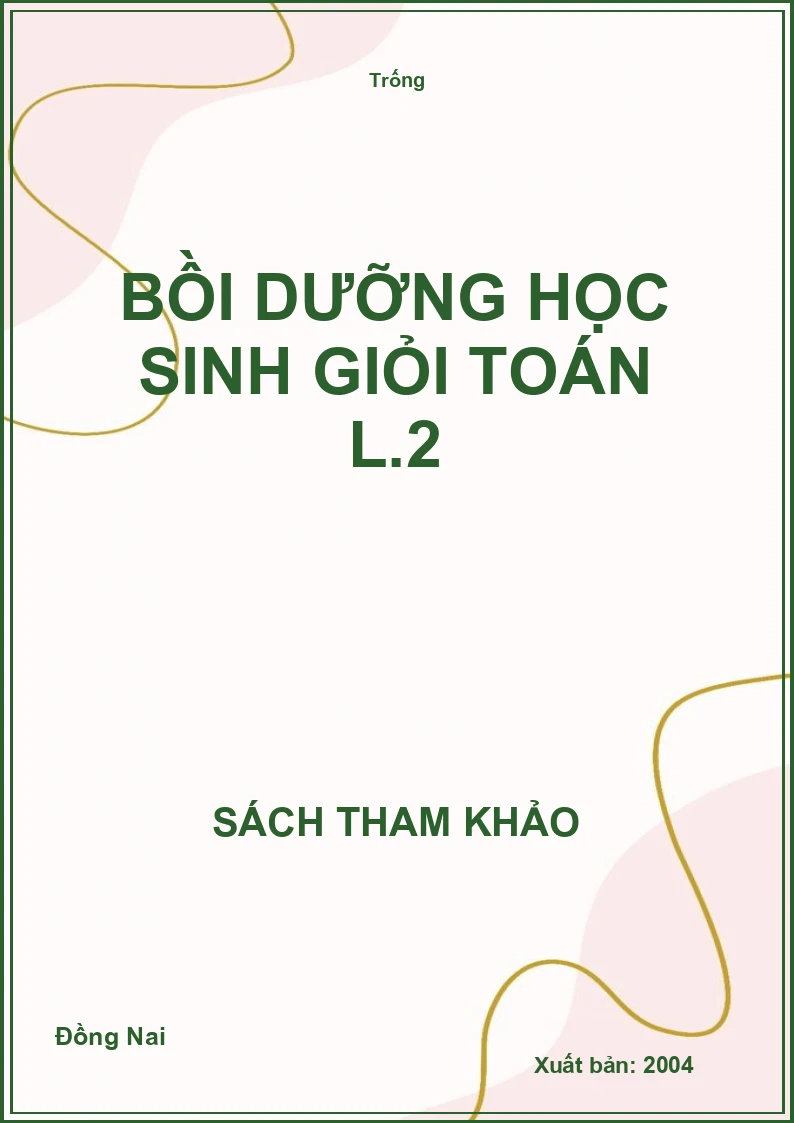 Bồi dưỡng học sinh giỏi toán L.2