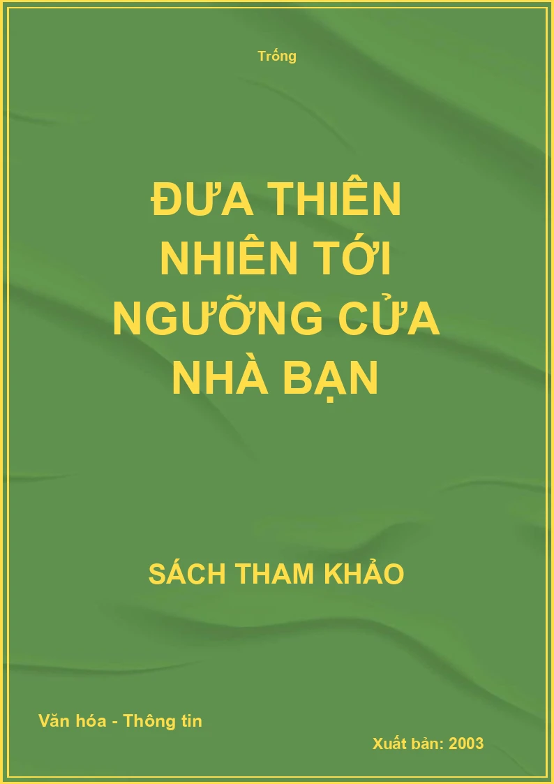 Đưa thiên nhiên tới ngưỡng cửa nhà bạn