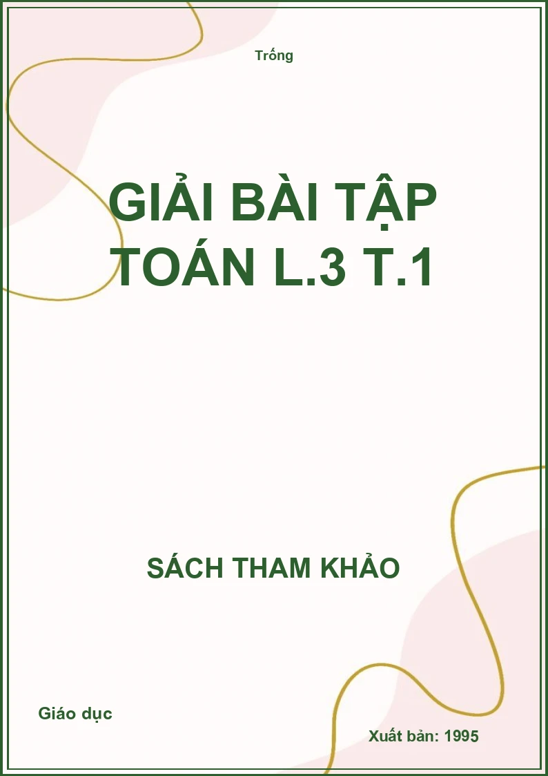 Giải bài tập toán L.3 T.1