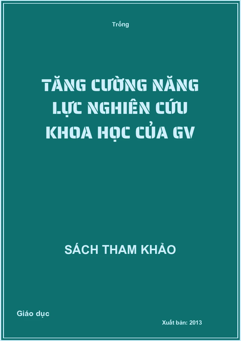 Tăng cường năng lực nghiên cứu khoa học của GV