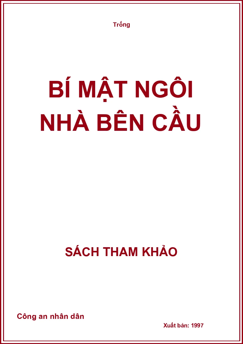 Bí mật ngôi nhà bên cầu